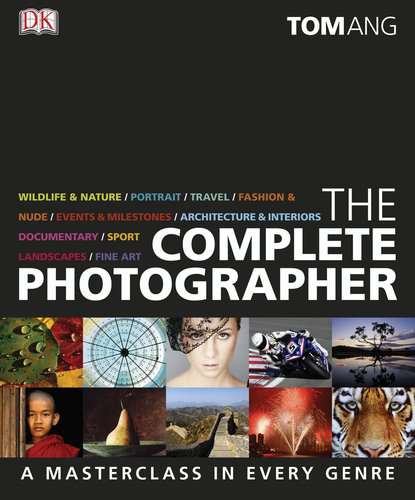 The_Complete_Photographer_By_Tom_Ang.jpg